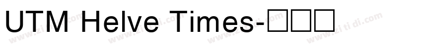 UTM Helve Times字体转换